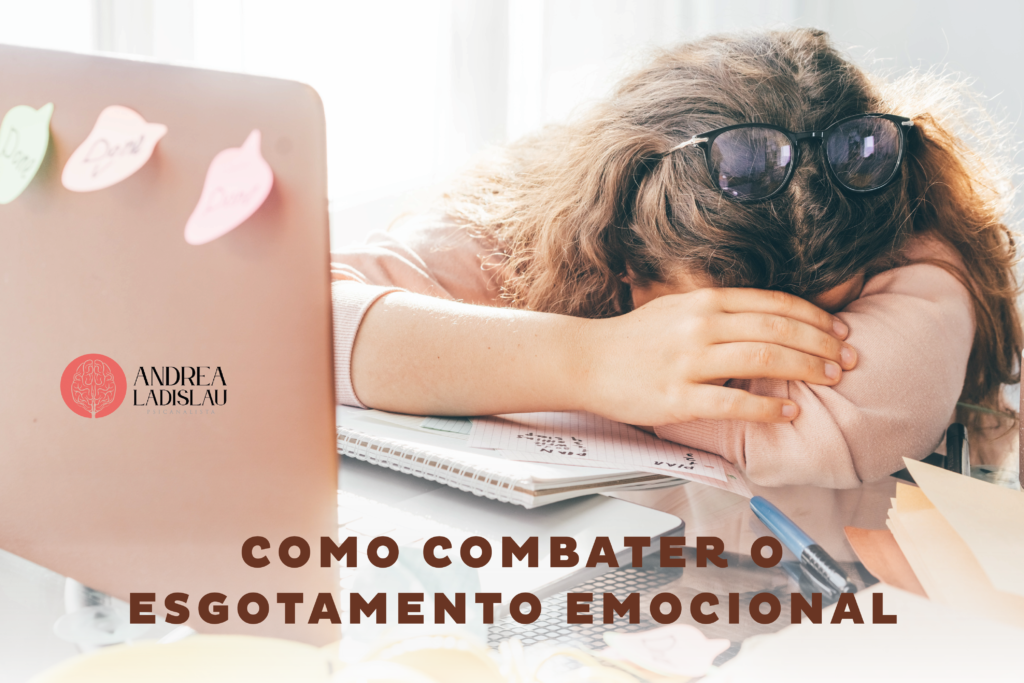 como combater o esgotamento emocional